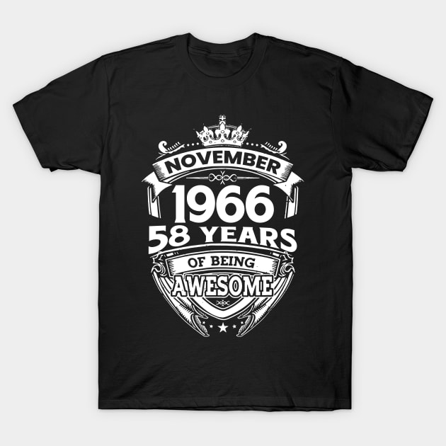 November 1966 58 Years Of Being Awesome 58th Birthday T-Shirt by Hsieh Claretta Art